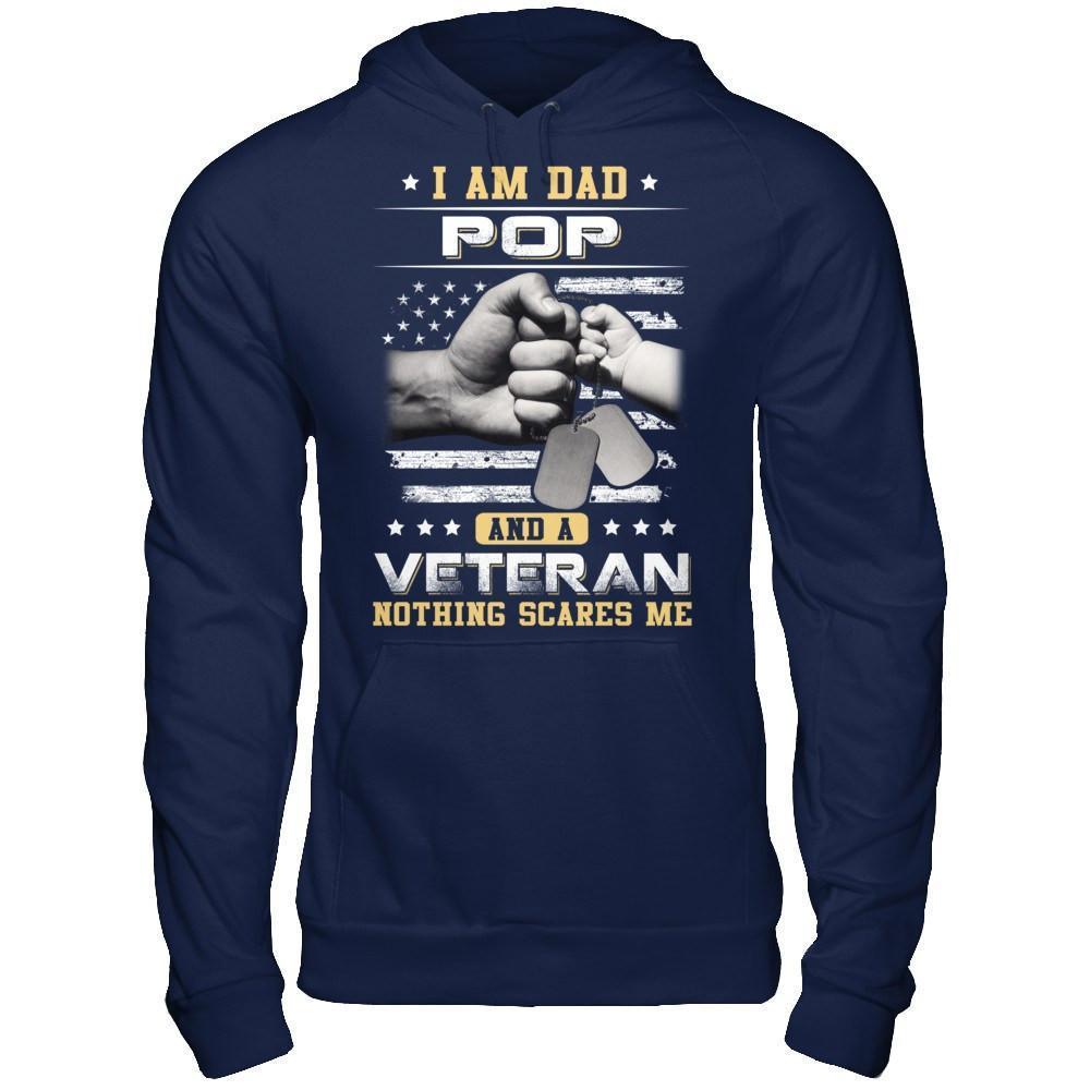 I'm A Dad Pop And A Veteran Nothing Scares Me-T-Shirt & Hoodie-Pullover Hoodie-Navy