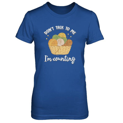 Don't Talk To Me I'm Counting Funny Knitting Crochet-T-Shirt & Tank Top-Women's T-Shirt-Royal