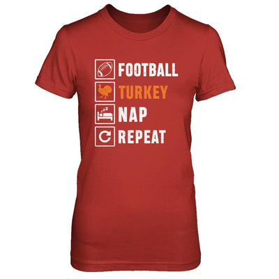 Football Turkey Nap Repeat Funny Thanksgiving Day-T-Shirt & Sweatshirt-Women's T-Shirt-Red