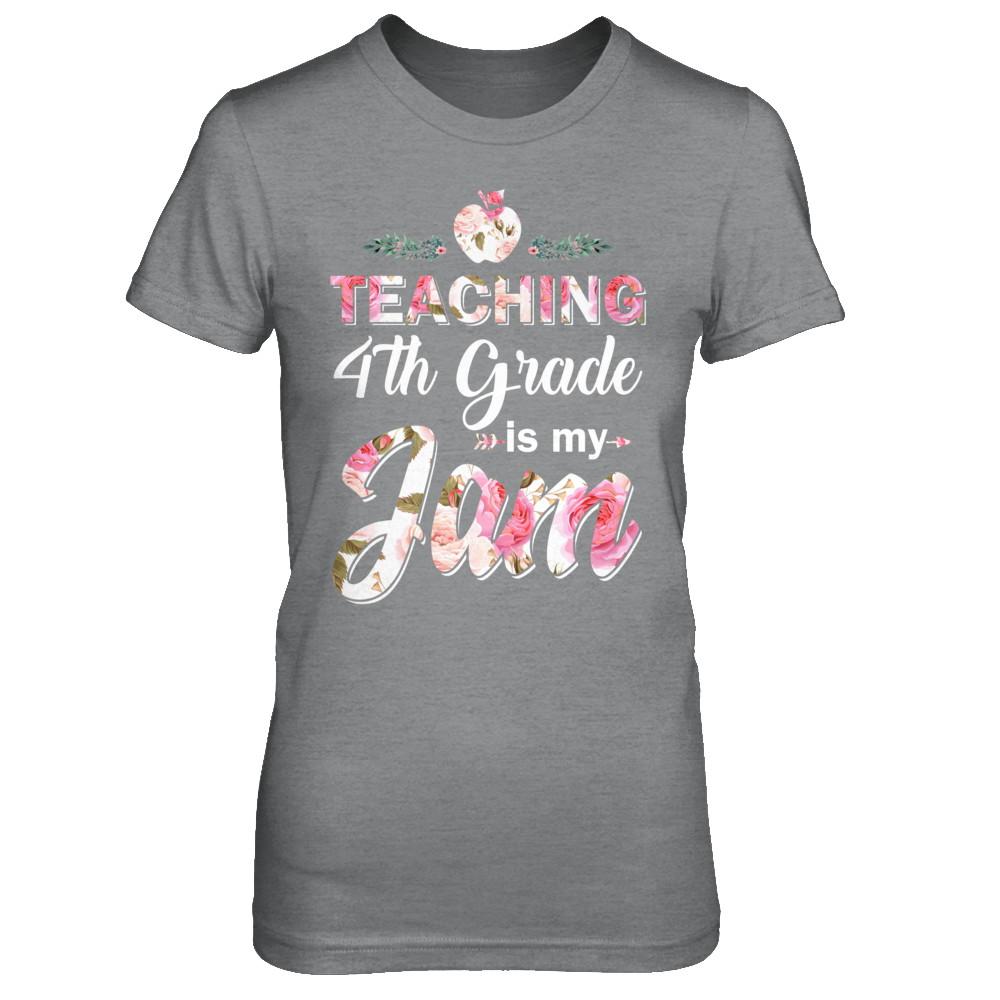 Teaching 4th Grade Is My Jam Back To School Teacher-T-Shirt & Hoodie-Women's T-Shirt-Sport Grey