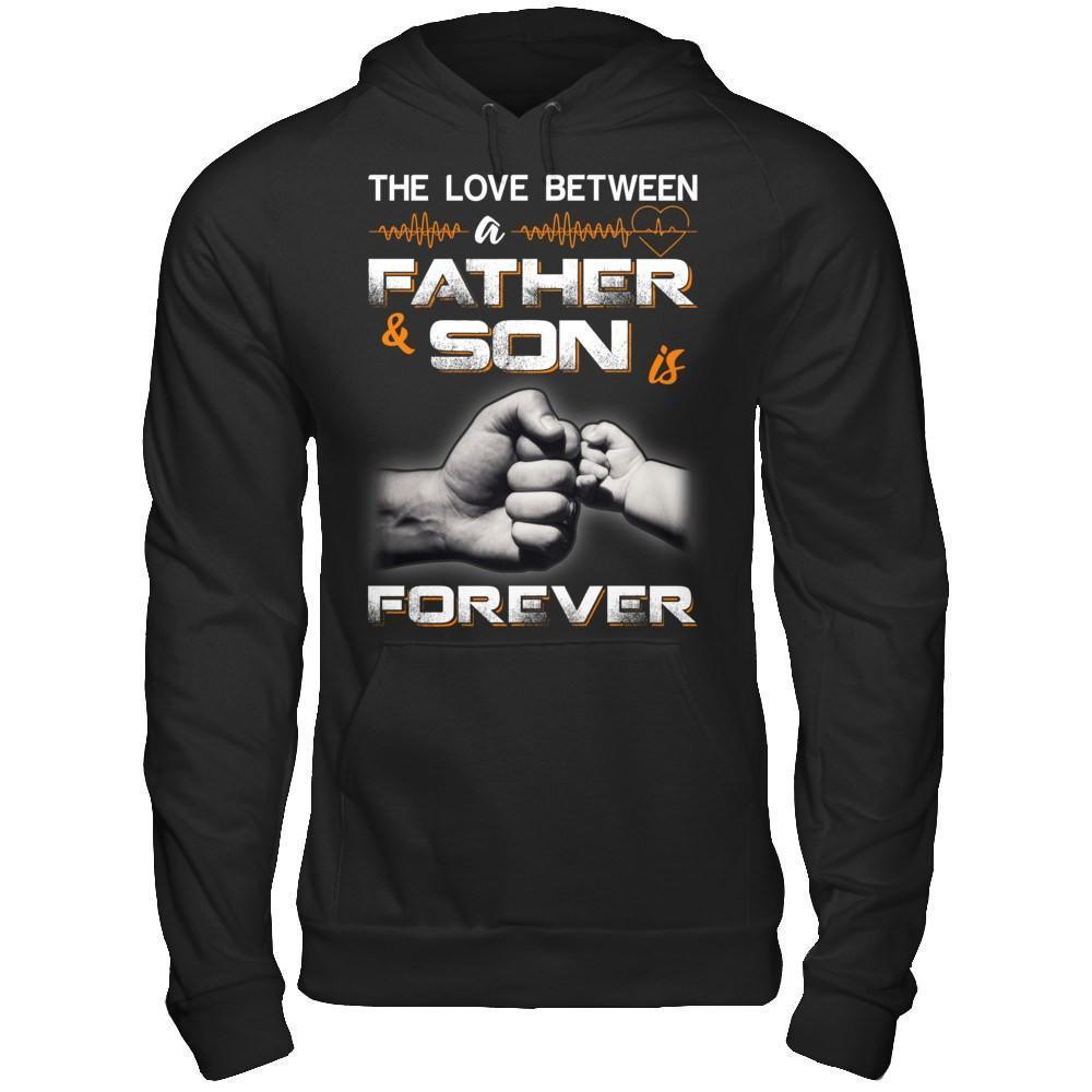 The Love Between A Father and Son Is Forever-T-Shirt & Hoodie-Pullover Hoodie-Black