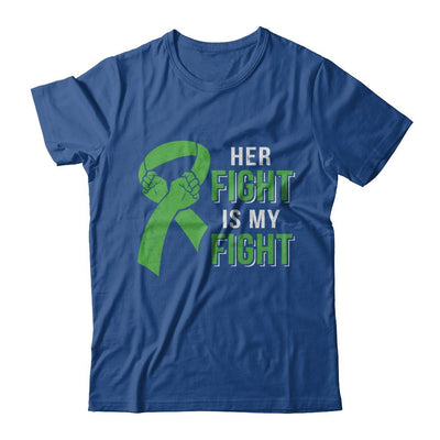 Her Fight Is My Fight Liver Cancer Green Lymphoma Awareness-T-Shirt & Hoodie-Classic T-Shirt-Royal