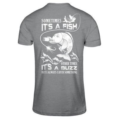 Sometimes It's A Fish Other Times It's A Buzz Beer-T-Shirt & Hoodie-Classic T-Shirt-Sport Grey