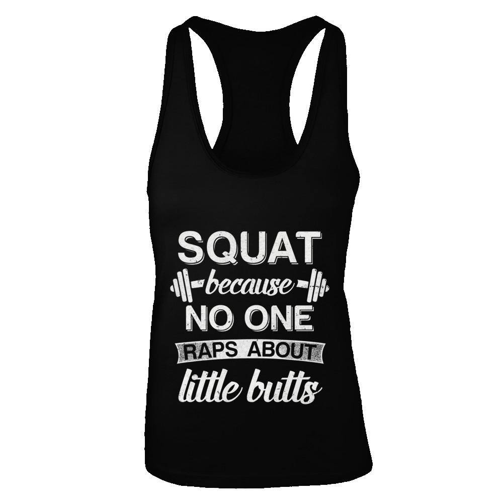 Squats Because Nobody Raps About Little Butts