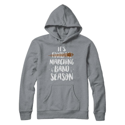 It's Marching Band Season Not Football Funny Music-T-Shirt & Hoodie-Pullover Hoodie-Light Steel