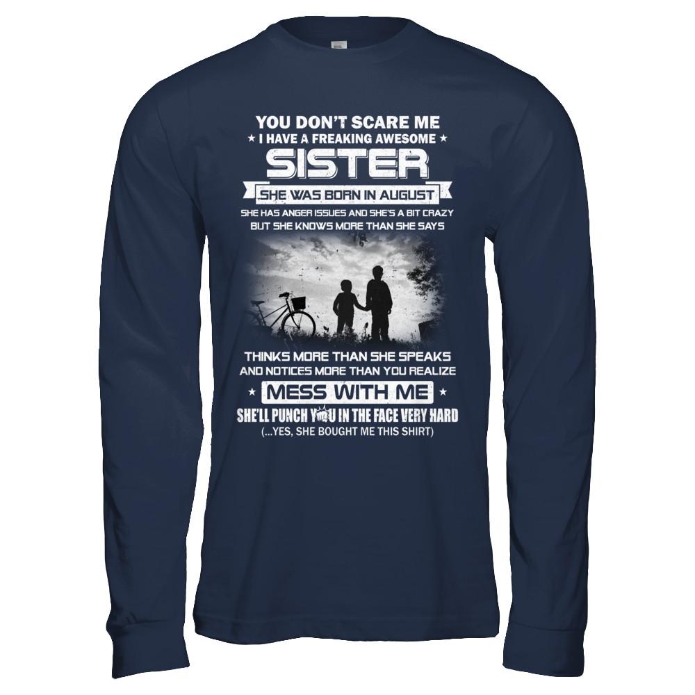 Freaking Awesome Sister She Was Born In August Brother-T-Shirt & Hoodie-Long Sleeve T-Shirt-Navy