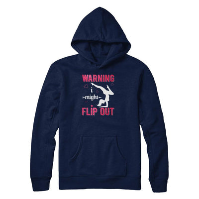 Warning I Might Flip Out Gymnast-T-Shirt & Tank Top-Pullover Hoodie-Navy