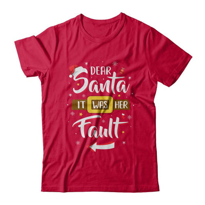 Funny Christmas Couples Dear Santa It Was Her Fault-T-Shirt & Sweatshirt-Classic T-Shirt-Red