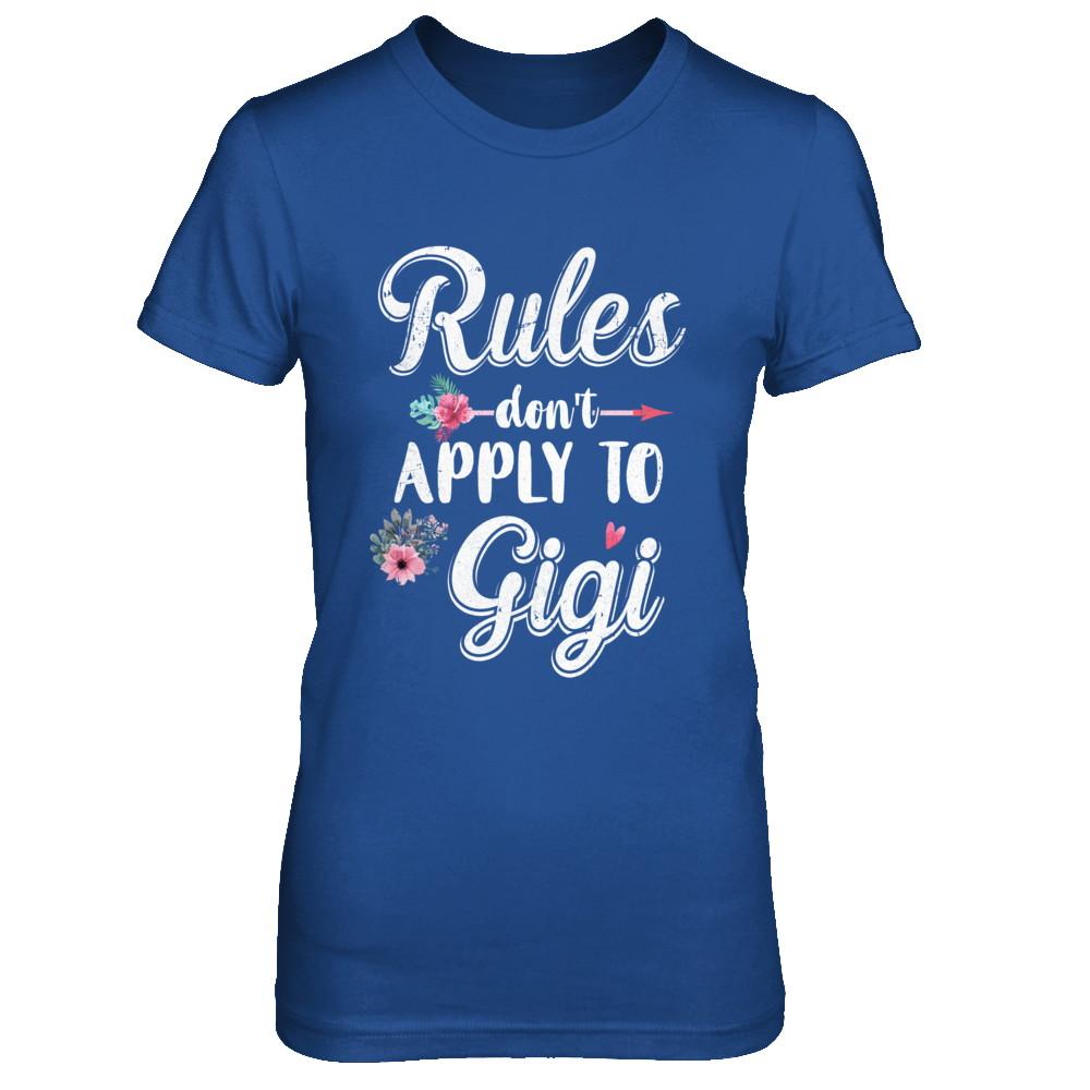Grandmother Rules Don't Apply To Gigi-T-Shirt & Hoodie-Women's T-Shirt-Royal