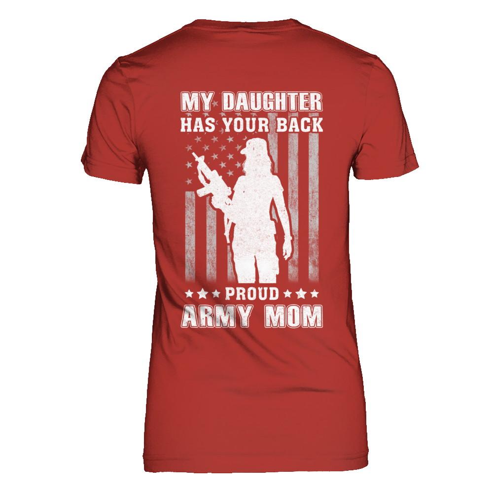 American Flag MY DAUGHTER HAS YOUR BACK PROUD ARMY MOM-T-Shirt & Hoodie-Women's T-Shirt-Red