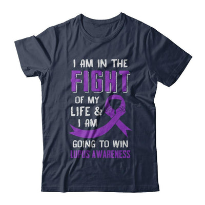 I'm In The Fight Of My Life And Win Lupus Awareness-T-Shirt & Hoodie-Classic T-Shirt-Navy