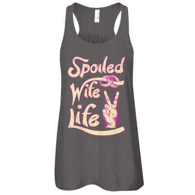 Spoiled Wife Life-T-Shirt & Tank Top-