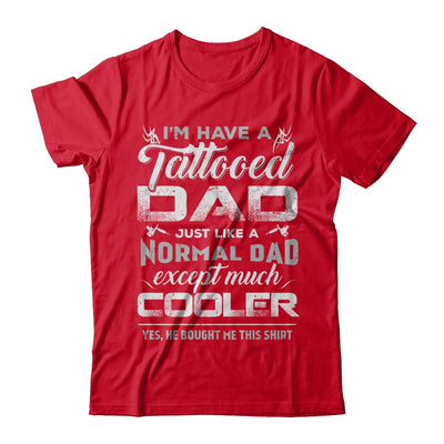 I Have A Tattooed Dad Like A Normal Dad But Cooler-T-Shirt & Hoodie-Premium T-Shirt-Red