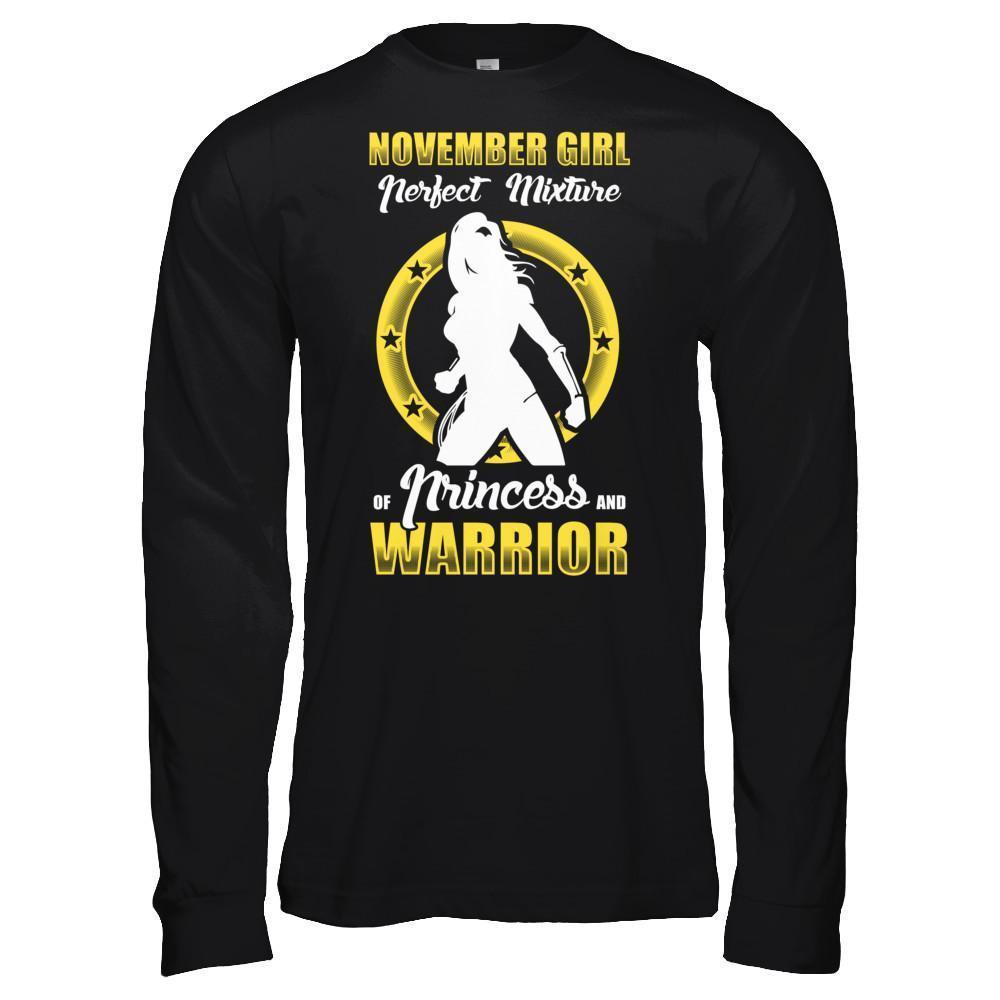 November Girl Perfect Mixture Of Princess And Warrior-T-Shirt & Hoodie-Long Sleeve T-Shirt-Black