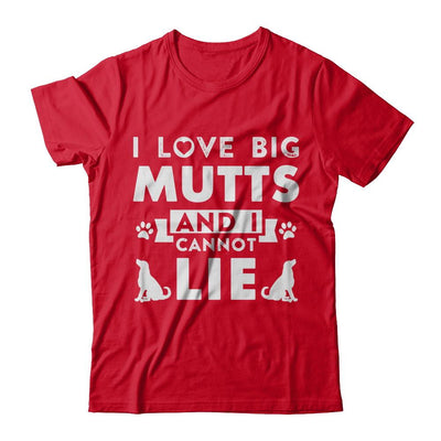 I Love Big Mutts and I Cannot Lie Funny Dog Lover-T-Shirt & Hoodie-Premium T-Shirt-Red