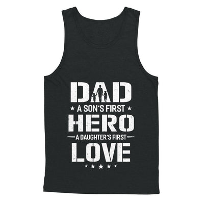 Dad A Son's First Hero A Daughter's First Love Daddy Fathers Day-T-Shirt & Hoodie-Unisex Tank-Black