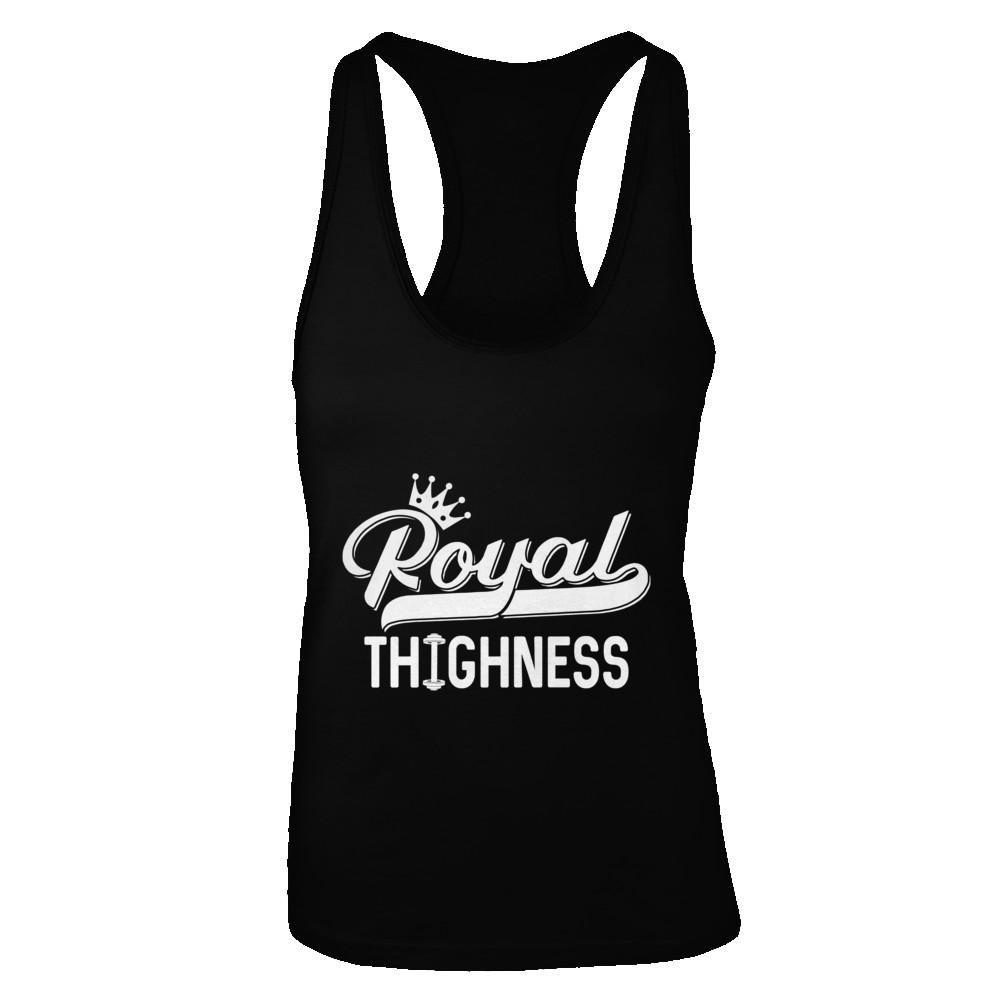 Royal Thighness Funny Sayings Fitness Gym Bodybuilding-T-Shirt & Tank Top-Women's Ideal Racerback Tank-Black