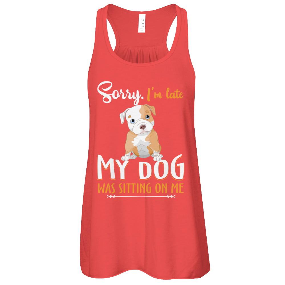 Sorry I'm Late My Pitbull Was Sitting On Me Funny Dog-T-Shirt & Tank Top-Women's Flowy Racerback Tank-Red