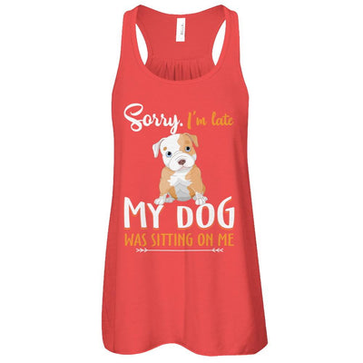 Sorry I'm Late My Pitbull Was Sitting On Me Funny Dog-T-Shirt & Tank Top-Women's Flowy Racerback Tank-Red