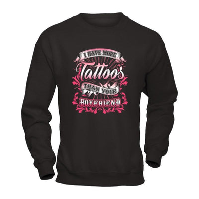 I Have More Tattoos Than Your Boyfriend-T-Shirt & Hoodie-Crewneck Sweatshirt-Black