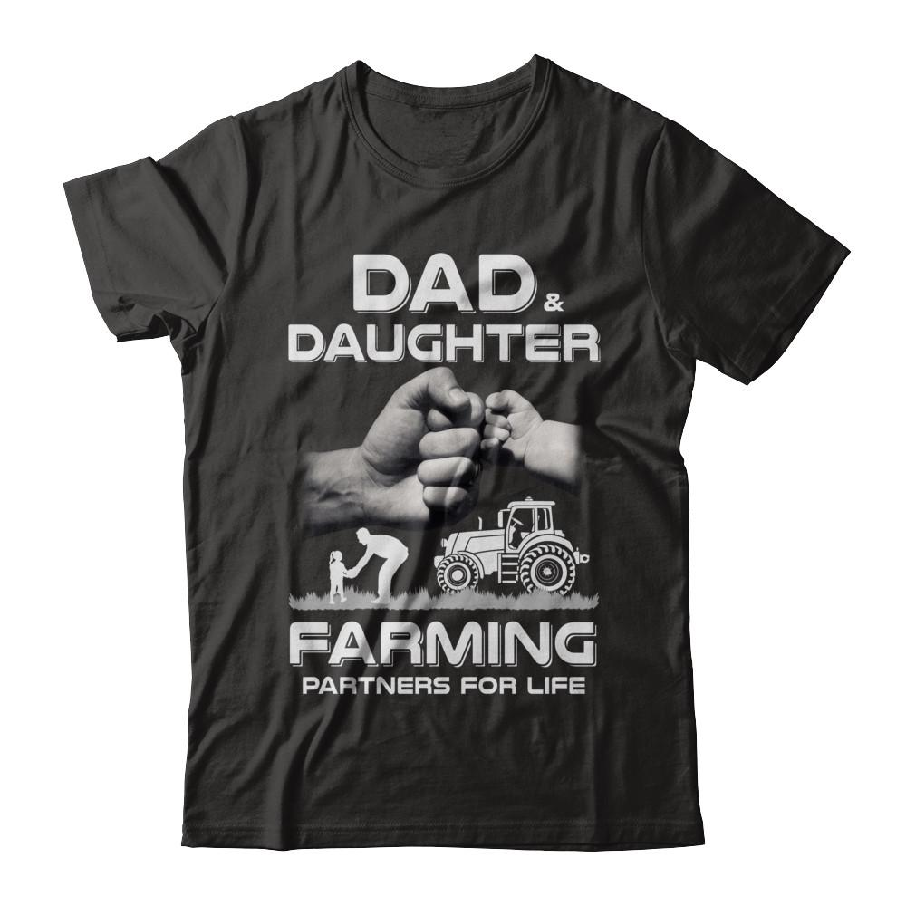 Farmer Dad And Daughter Farming Partners For Life Fathers Day-T-Shirt & Hoodie-Classic T-Shirt-Black