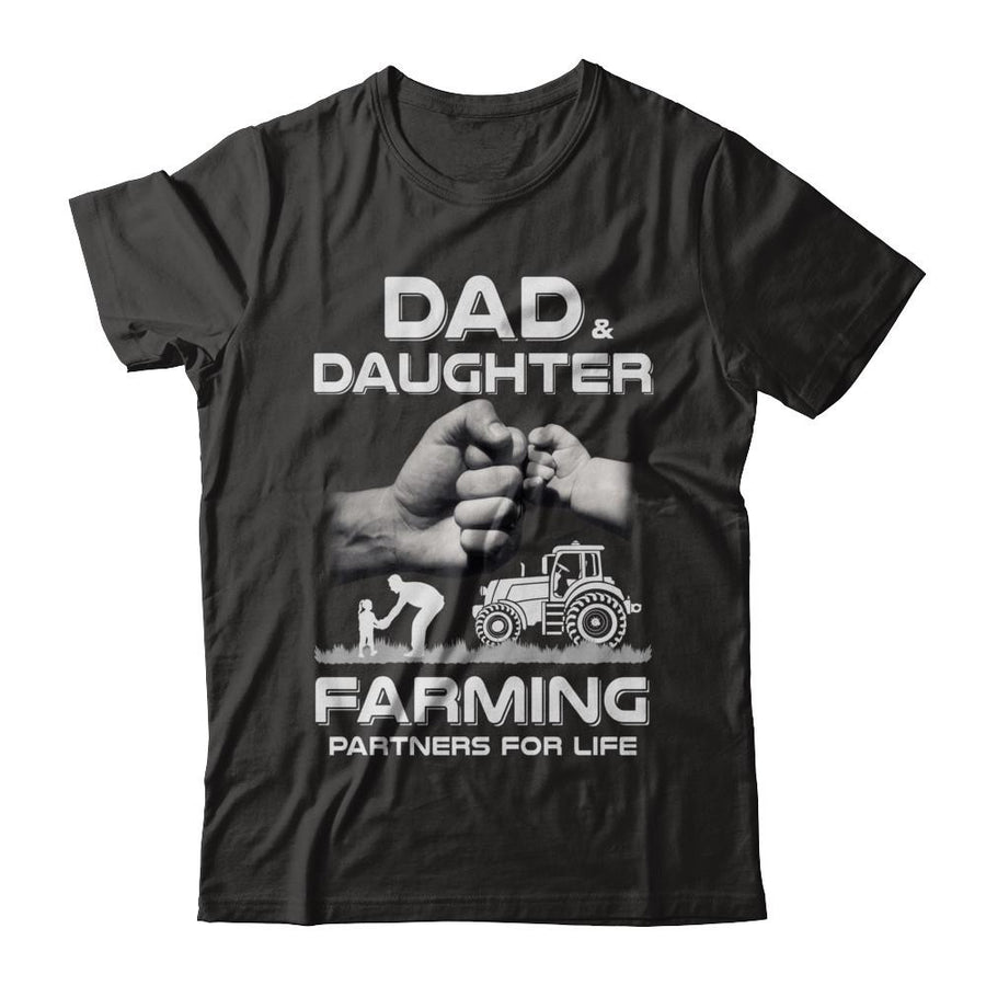 Farmer Dad And Daughter Farming Partners For Life Fathers Day-T-Shirt & Hoodie-Classic T-Shirt-Black