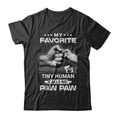 My Favorite Tiny Human Calls Me Paw Paw-T-Shirt & Hoodie-Classic T-Shirt-Black