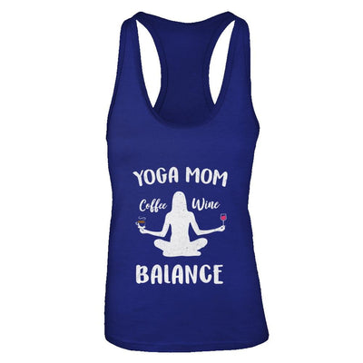 Yoga Moms Have Balance Wine Coffee Mothers Day-T-Shirt & Tank Top-Women's Ideal Racerback Tank-Royal