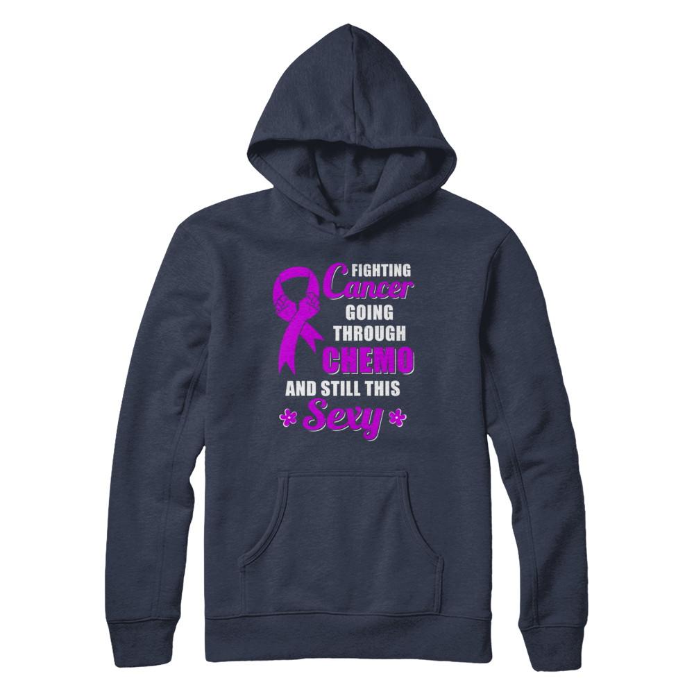 Fighting Cancer Chemo And Still This Sexy Purple Awareness-T-Shirt & Hoodie-Pullover Hoodie-Navy
