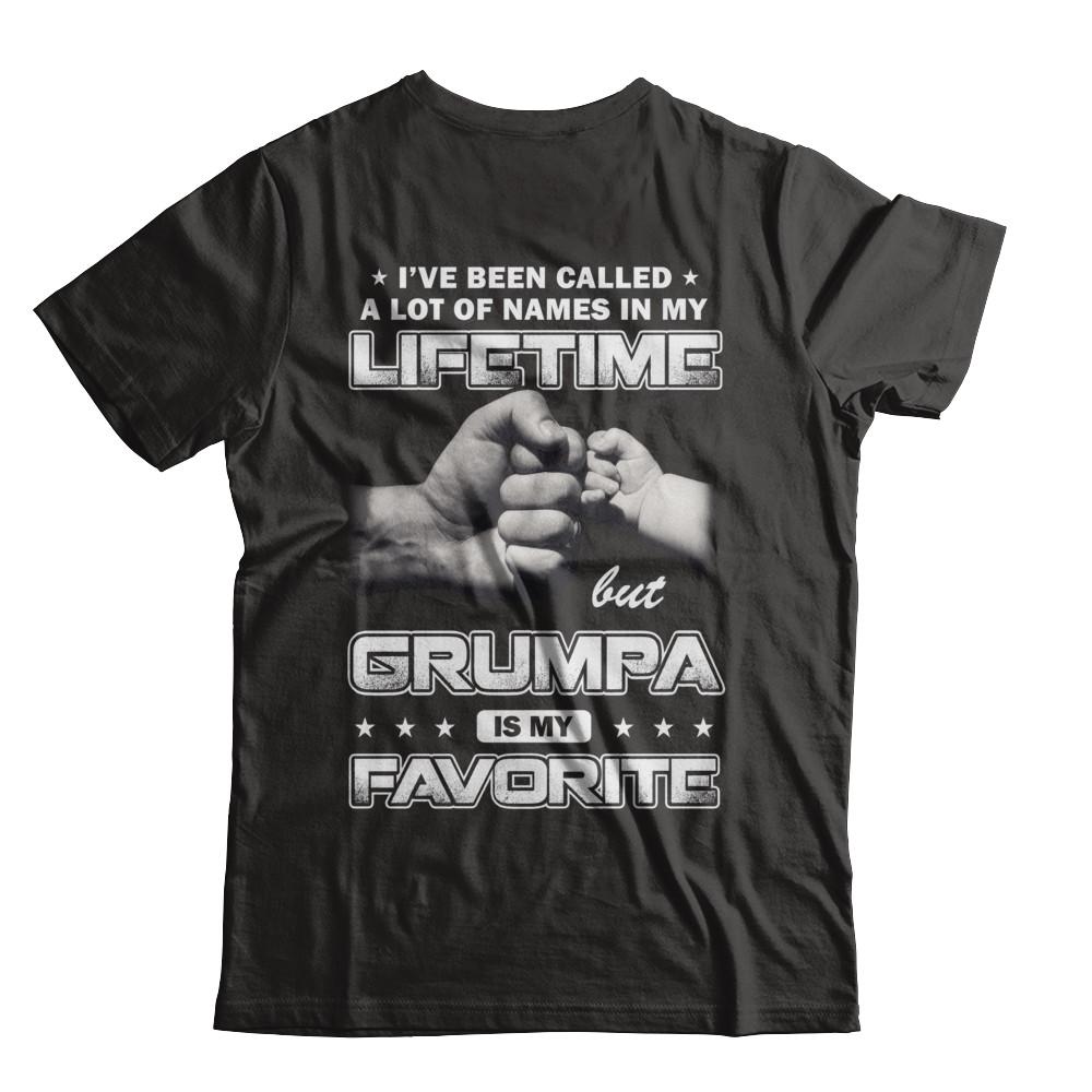 I've Been Called A Lot Of Names But Grumpa Is My Favorite-T-Shirt & Hoodie-Classic T-Shirt-Black