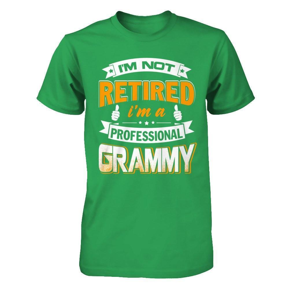 I'm Not Retired I'm A Professional Grammy-T-Shirt & Hoodie-Premium T-Shirt-Kelly Green