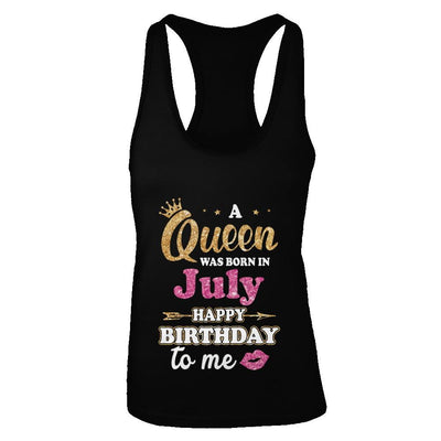 A Queen Was Born In July Happy Birthday Gift-T-Shirt & Tank Top-Women's Ideal Racerback Tank-Black