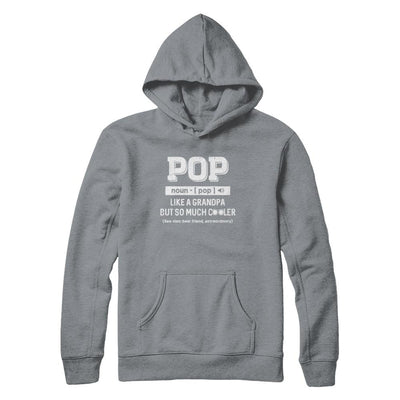 Pop Like A Grandpa Only Cooler Fathers Day Gift-T-Shirt & Hoodie-Pullover Hoodie-Light Steel