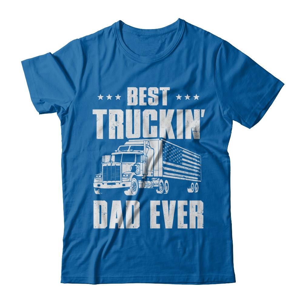 Best Truckin' Dad Ever American Flag Trucker Fathers Day-T-Shirt & Hoodie-Classic T-Shirt-Royal