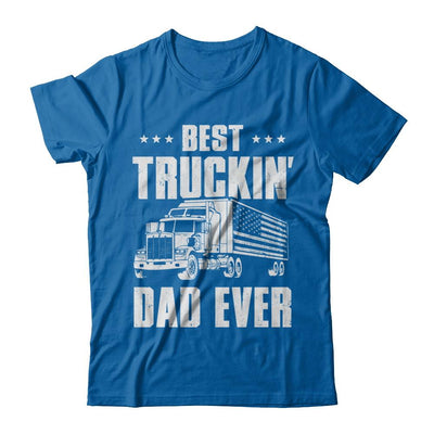 Best Truckin' Dad Ever American Flag Trucker Fathers Day-T-Shirt & Hoodie-Classic T-Shirt-Royal