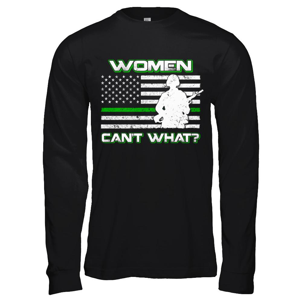 Women Can't What Soldier Warrior-T-Shirt & Hoodie-Long Sleeve T-Shirt-Black