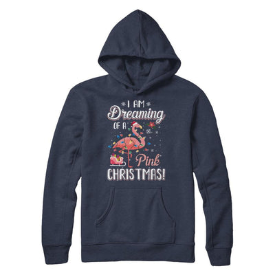 I Am Dreaming Of A Pink Christmas Flamingo Gifts-T-Shirt & Sweatshirt-Pullover Hoodie-Navy