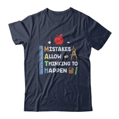 Mistakes Allow Thinking To Happen Math Teacher Gift-T-Shirt & Hoodie-Classic T-Shirt-Navy