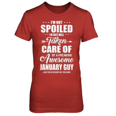 I Am Not Spoiled Just Well Taken Care Of January Guy-T-Shirt & Hoodie-Women's T-Shirt-Red