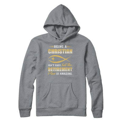 Funny Begin A Christian Amazing Retirement Plan Church-T-Shirt & Hoodie-Pullover Hoodie-Light Steel
