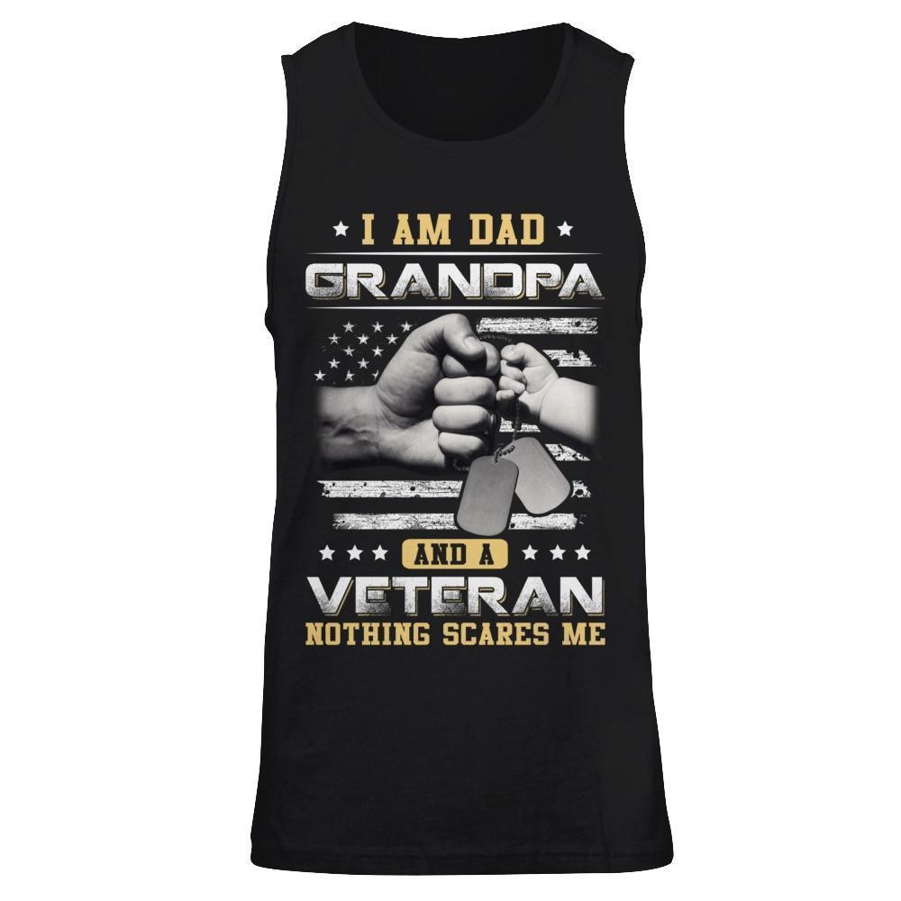 I'm A Dad Grandpa And A Veteran Nothing Scares Me-T-Shirt & Hoodie-Unisex Tank-Black