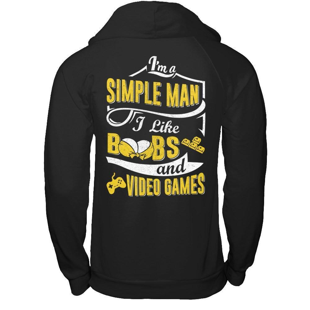 I'm A Simple Man I Like Boobs And Video Games-T-Shirt & Hoodie-Pullover Hoodie-Black