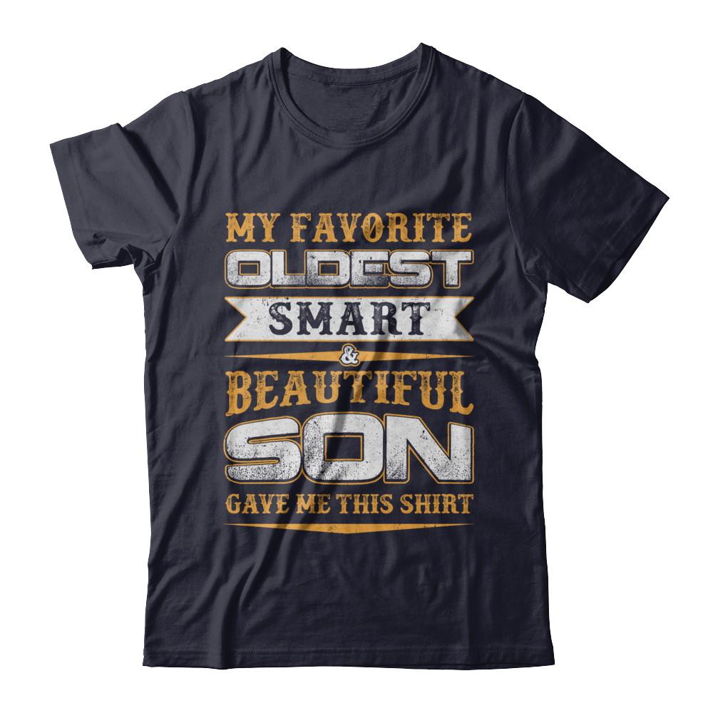 My Favourite Oldest Smart Beautiful Son Gave Me This-T-Shirt & Hoodie-Premium T-Shirt-Midnight Navy