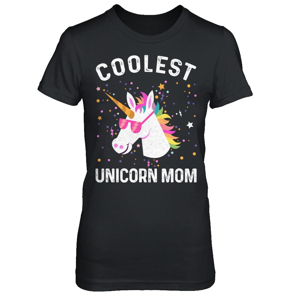 Coolest Unicorn Mom Cute Funny Unicorn Mothers Day