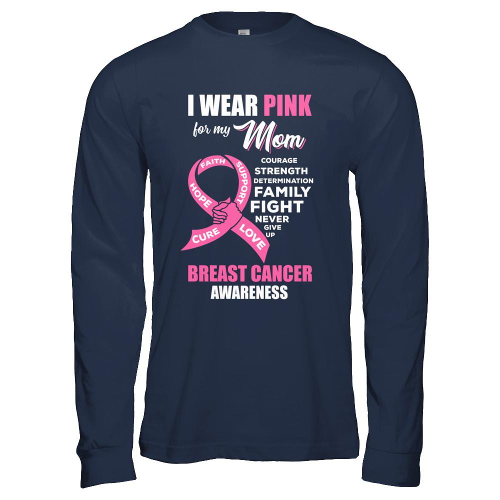 Breast Cancer I Wear Pink For My Mom Son Daughter-T-Shirt & Hoodie-Long Sleeve T-Shirt-Navy