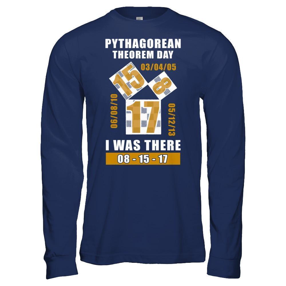 Pythagorean Theorem Day I Was There 8-15-17-T-Shirt & Hoodie-Long Sleeve T-Shirt-Navy
