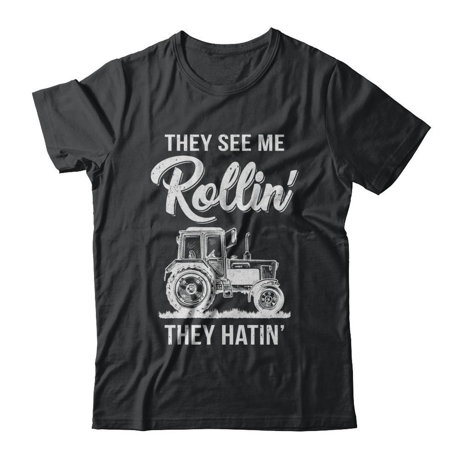 They See Me Rollin They Hatin Funny Tractor-T-Shirt & Hoodie-Classic T-Shirt-Black