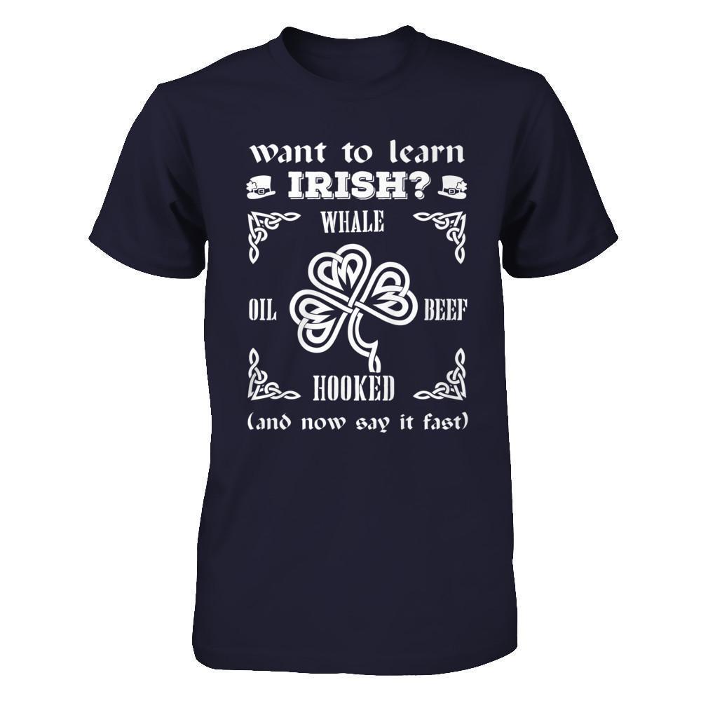 St Patrick's Day Whale Oil Beef Hooked-T-Shirt & Hoodie-Premium T-Shirt-Midnight Navy