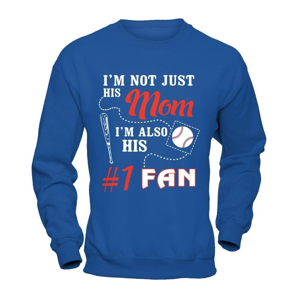 I'm Not Just His Mom I'm Also His Fan Baseball Mom-T-Shirt & Hoodie-Crewneck Sweatshirt-Royal