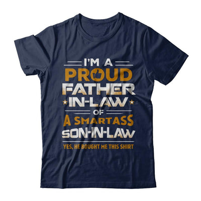Proud Father-In-Law Of A Smartass Son-In-Law-T-Shirt & Hoodie-Classic T-Shirt-Navy